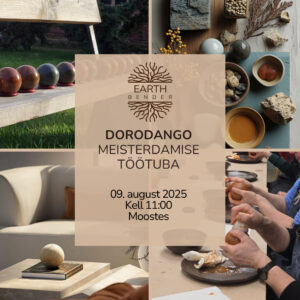 Dorodango savikuuli meisterdamise töötuba 09. august